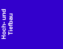 Hoch- und
Tiefbau